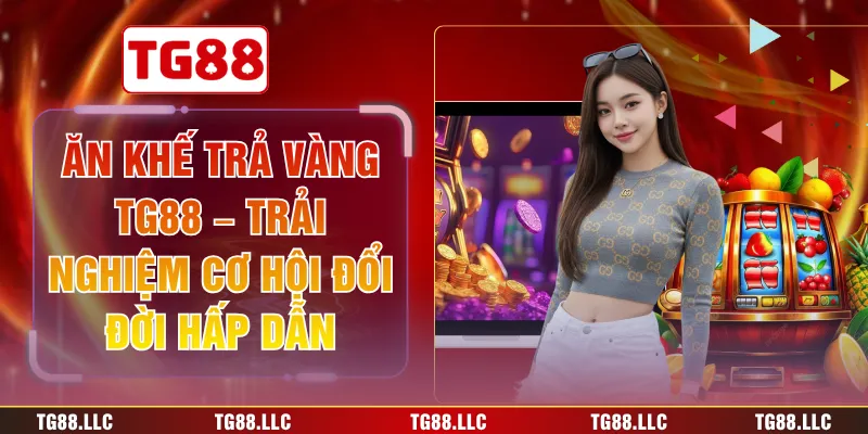Ăn Khế Trả Vàng