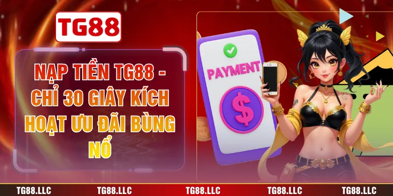 Nạp tiền TG88
