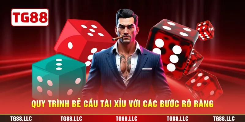 Quy trình bẻ cầu tài xỉu với các bước rõ ràng