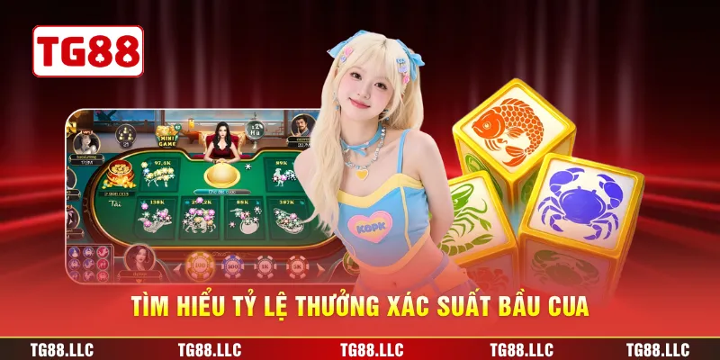 Tìm hiểu tỷ lệ thưởng xác xuất bầu cua